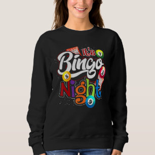 Bingo Night Bingo Player Lotterie Gewinner Glückss Sweatshirt