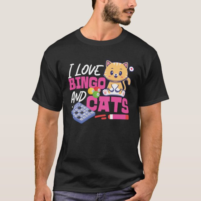 Bingo Player Cat I Love Bingo And Cats T-Shirt (Vorderseite)