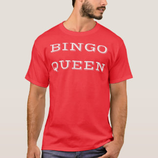 Bingo Queen Siegerin Mutter Großmutter Funny T  T-Shirt