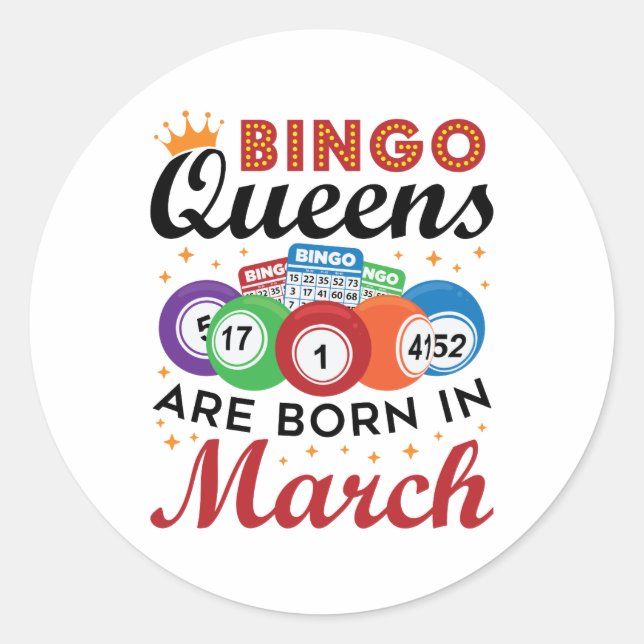Bingo Queens sind im März Geboren Runder Aufkleber (Vorderseite)