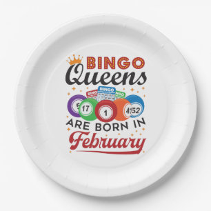 Bingo Queens werden im Februar geboren Pappteller