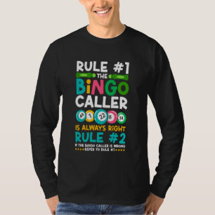 Bingo-Spieler Regel #1 Der Bingo-Ansager hat immer T-Shirt