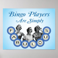 Bingo Spieler sind einfach ein fabelhaftes Poster