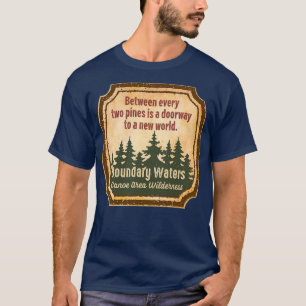 Binnengewässer Kanugebiet Wildnis UU T-Shirt