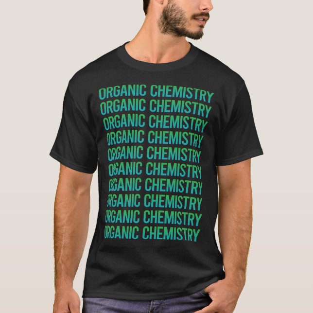 Bio Gradient Text Chemie T-Shirt (Vorderseite)