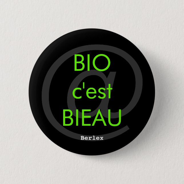 Bio ist Bieau Button (Vorderseite)