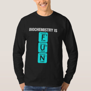 Biochemie Chemie Biologie Biochemie T-Shirt