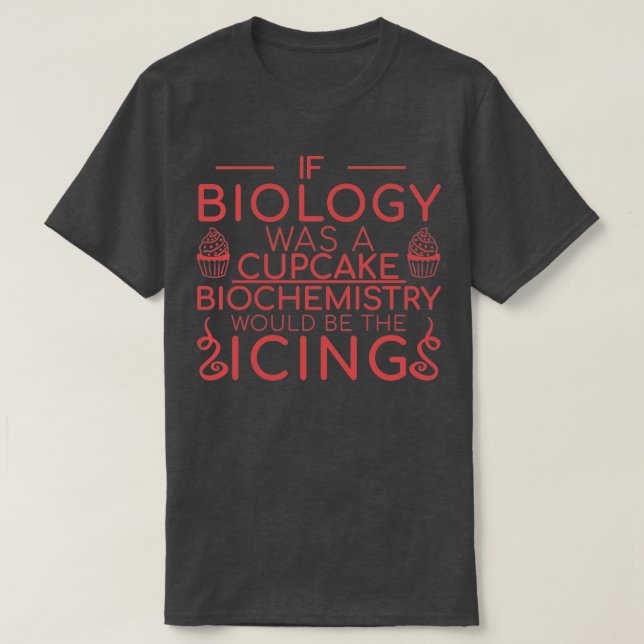 Biochemie Cupcake Biochemie 4 T-Shirt (Design vorne)