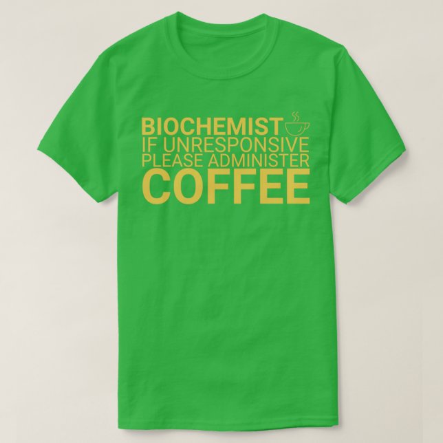 Biochemie-Kaffee-Biochemie 6 T-Shirt (Design vorne)