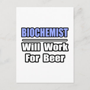 Biochemiker... arbeitet für Bier Postkarte