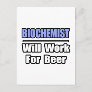 Biochemiker... arbeitet für Bier Postkarte