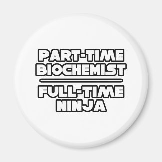 Biochemikerin/Ninja Magnet