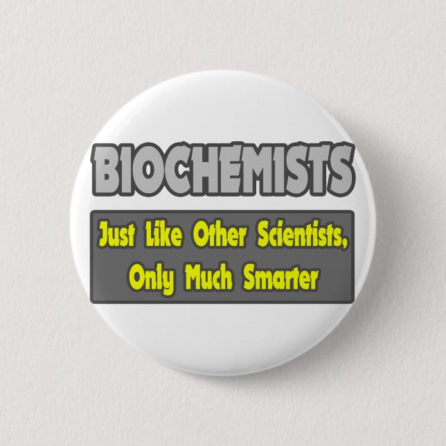 Biochemisten ... schlauer button (Vorderseite)