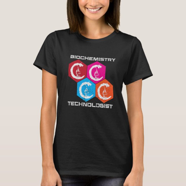 Biochemistry Technologist I Chemist I Physicist I  T-Shirt (Vorderseite)