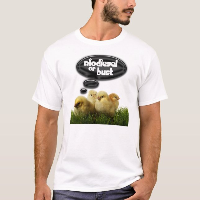 Biodiesel- oder Fehlschlag-T - Shirt (Vorderseite)