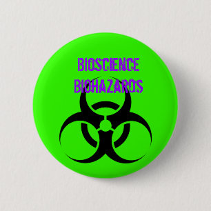 Biogefährdung, Biowissenschafts-Biogefährdungen Button