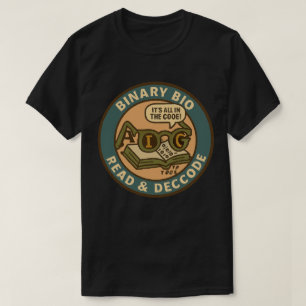 Bioinformatik Schläfrigkeit Knacken des Binärkodes T-Shirt