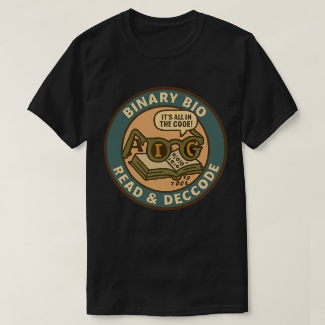 Bioinformatik Schläfrigkeit Knacken des Binärkodes T-Shirt (Design vorne)