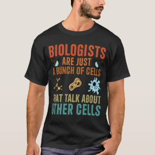 Biologe Funny Biology Scientist Lehrer T-Shirt