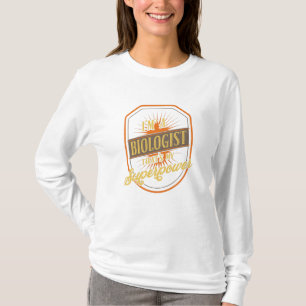 Biologe T-Shirt