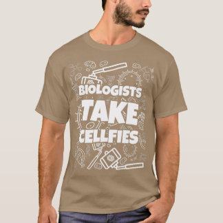 Biologen nehmen Zellfunny Microscopy Geschenk T-Shirt