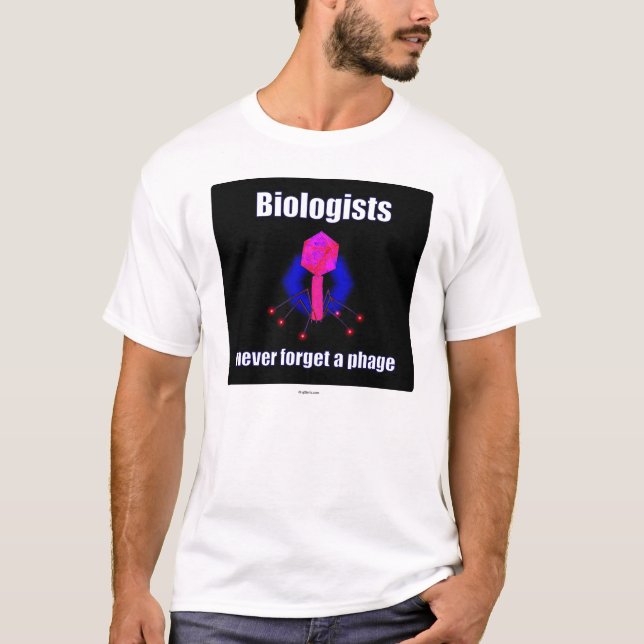 Biologen vergessen nie ein Bakterium T-Shirt (Vorderseite)