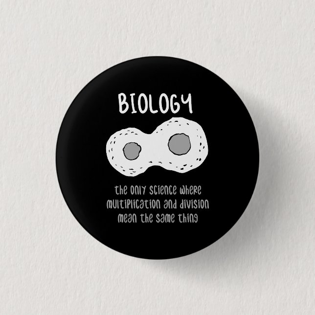 Biologie - Biologie - das einzige Geschenk der Wis Button (Vorderseite)