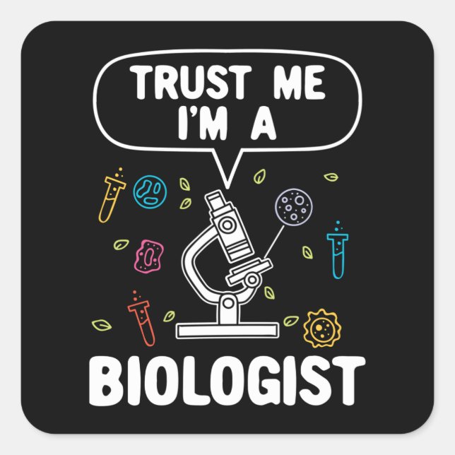 Biologie-Biologin-Geschenk Quadratischer Aufkleber (Vorderseite)