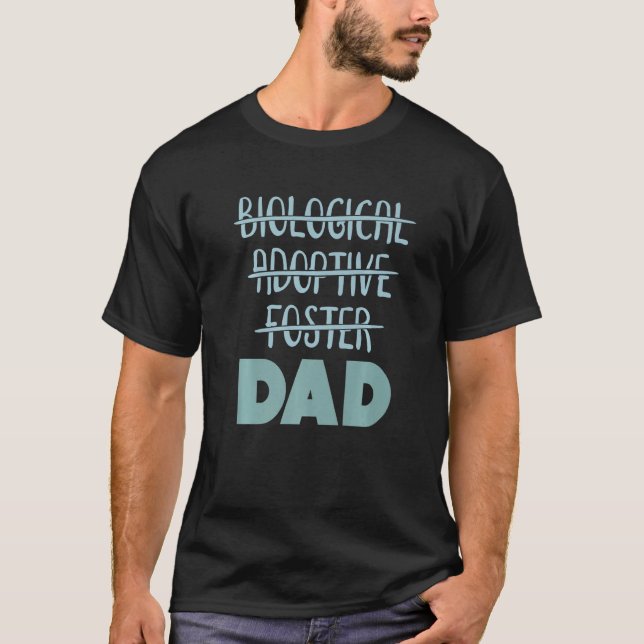 Biologische Foster Adoptive Vater T-Shirt (Vorderseite)
