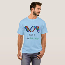 Biologist/DNA/Scientist T - Shirt
