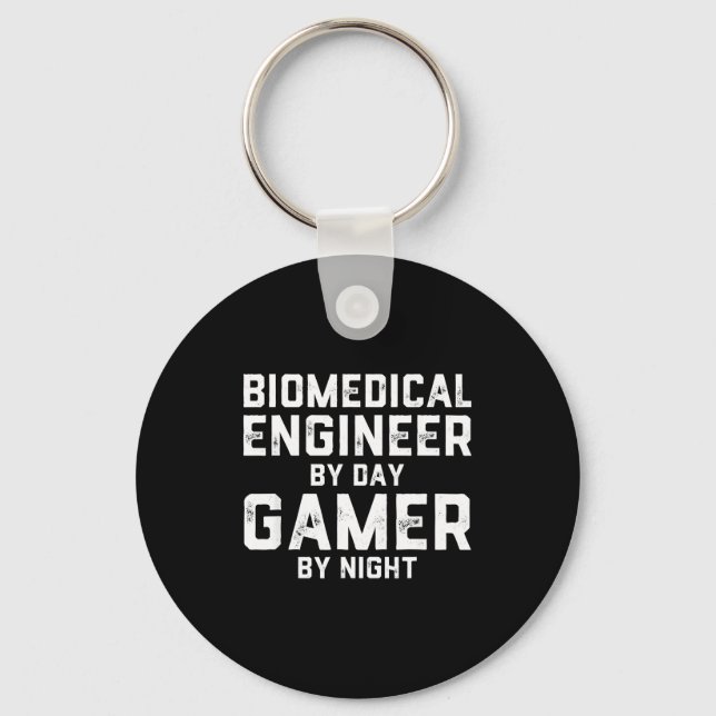 Biomedical Engineer By Day Gamer By Night Bio Med  Schlüsselanhänger (Vorderseite)