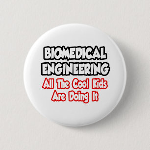Biomedizinische Technik...alle Coolen Kinder Button