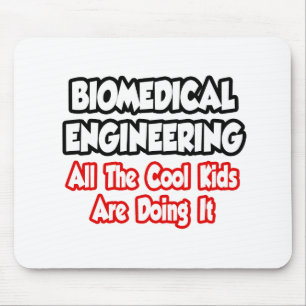 Biomedizinische Technik...alle Coolen Kinder Mousepad