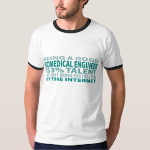 Biomedizinisches Talent des Ingenieur-3% T-Shirt