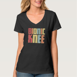 Bionic Knie Acole Operation Knie-Ersatz Post Sur T-Shirt