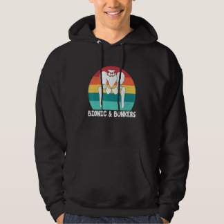 Bionisch und verrückt Hüftersatzoperation Hoodie