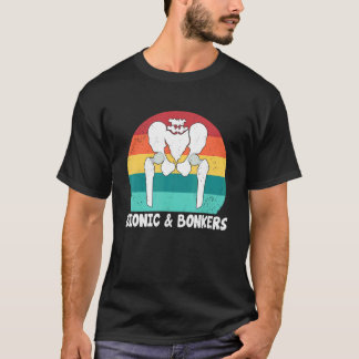 Bionisch und verrückt Hüftersatzoperation T-Shirt