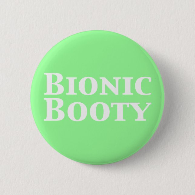 Bionische Hintern Button (Vorderseite)