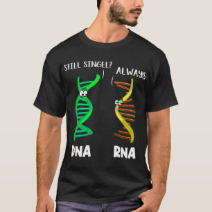 Bioologin Botanist Science Nature Funny DNA RNA T-Shirt