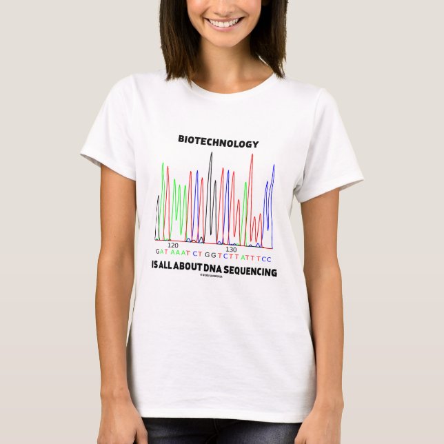 Biotechnologie ist ganz über DNS Der Reihe nach T-Shirt (Vorderseite)