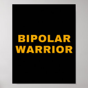 Bipolare Krieger Mental Health Bewusstsein Stimmun Poster