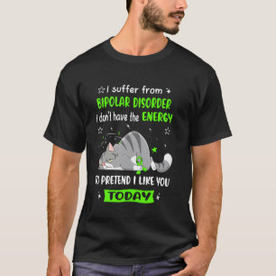 Bipolare Störung Krieger Ich leide an bipolarer St T-Shirt