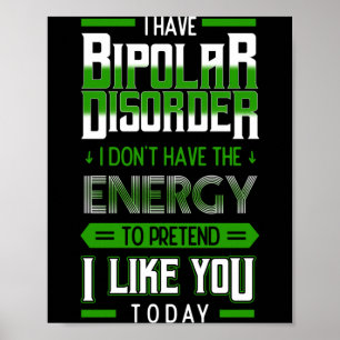 Bipolare Vortäusche-Energie-Manie Grüne Psychische Poster