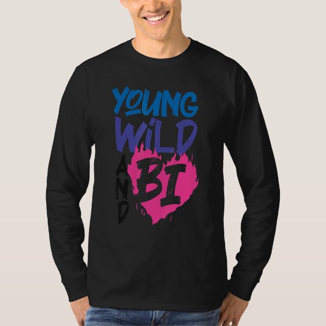 BiPride Flag Young Wild and Bi 1 T-Shirt (Vorderseite)
