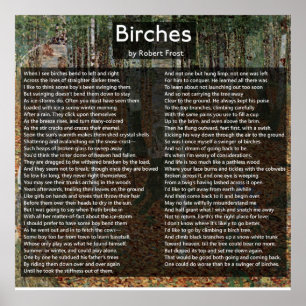 Birches von Robert Frost Complete Gedicht/Birkenwa Poster
