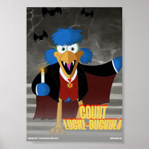 Bird Call x Klassische Monster - Count Luckl-Ducku Poster