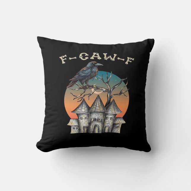 Bird F-Caw-F Funny Crow Raven Kissen (Vorderseite)