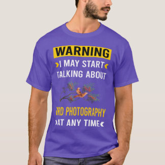 Bird Fotografy Bird Watching Vogelbeobachtung Girl T-Shirt