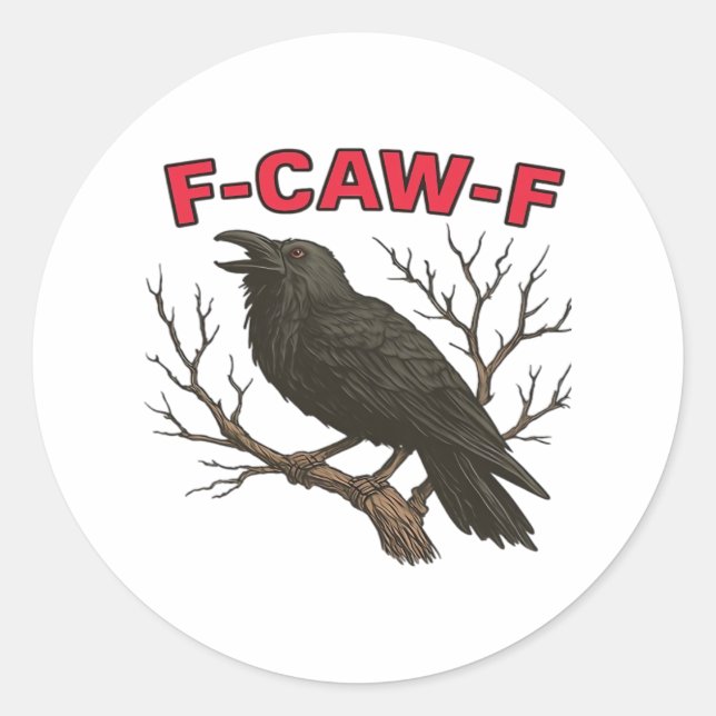 Bird - Funny Crow F-Caw-F Classic Runder Aufkleber (Vorderseite)