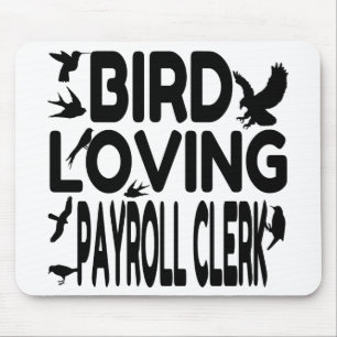 Bird Love Payroll Clerk Mousepad